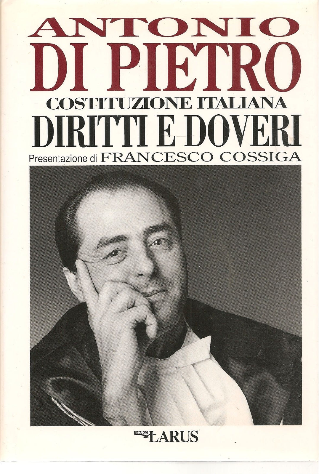 COSTITUZIONE ITALIANA DIRITTI E DOVERI - ANTONIO DI PIETRO