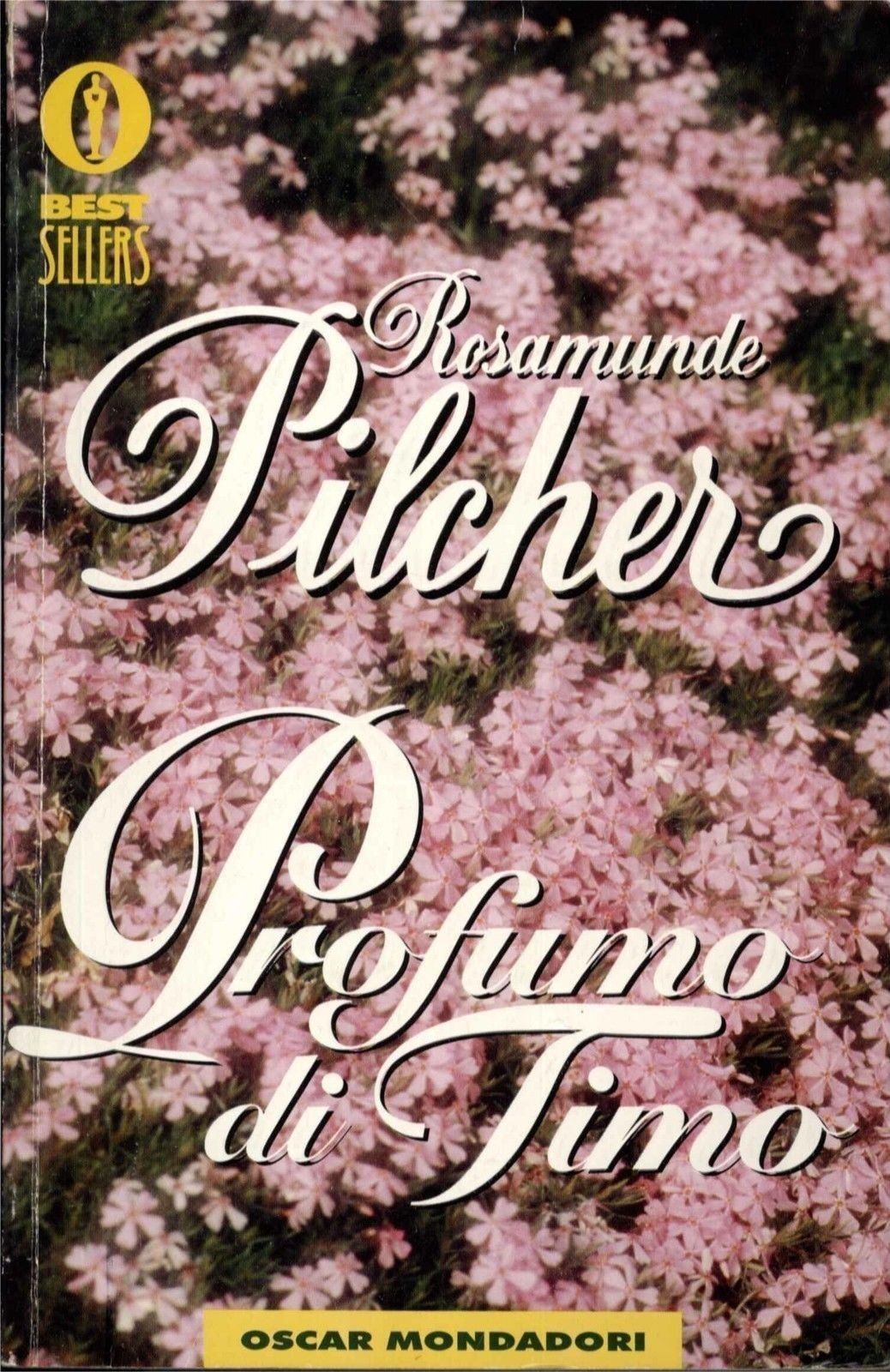 PROFUMO DI TIMO - ROSAMUNDE PILCHER - ED. OSCAR