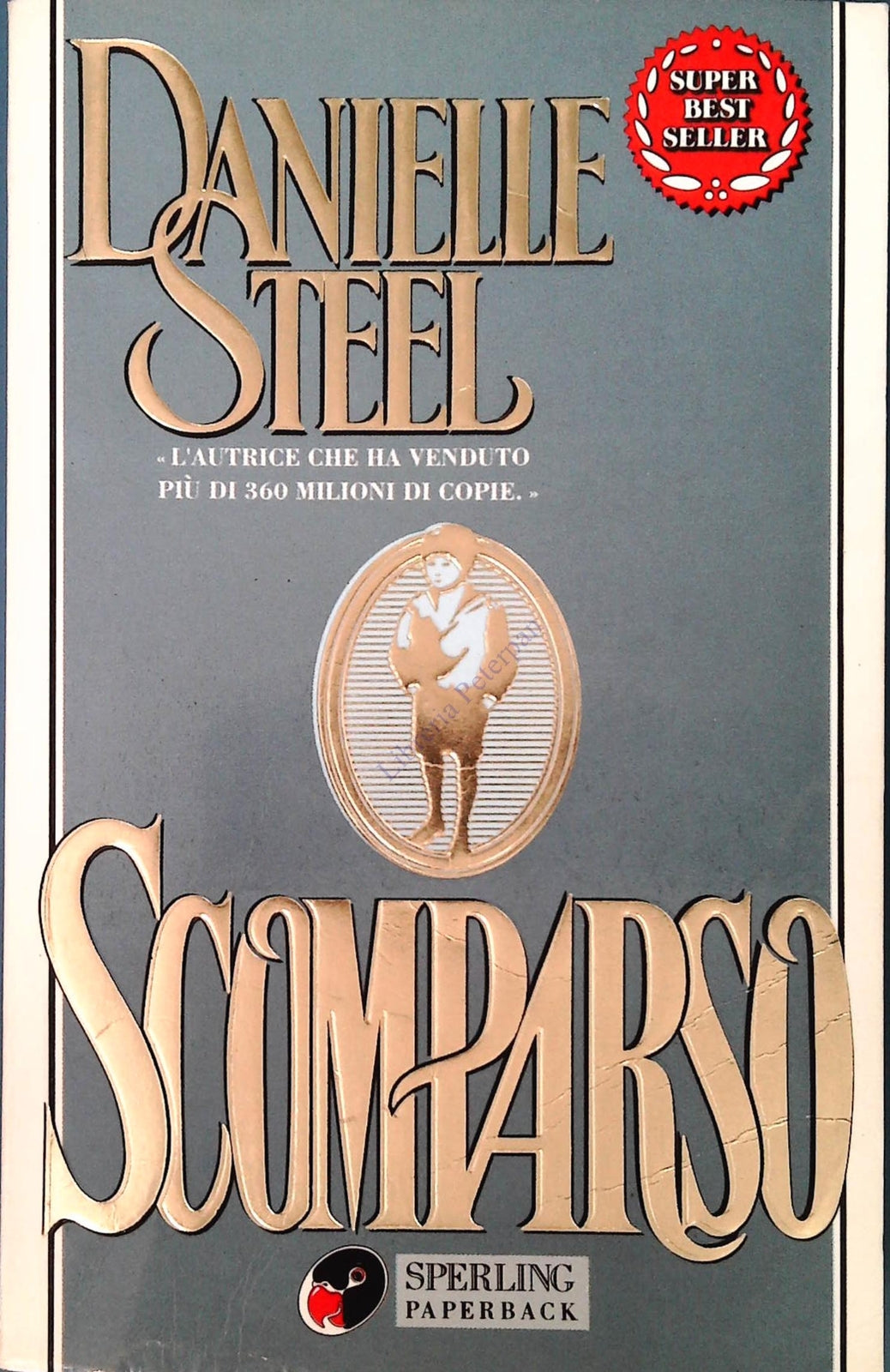 SCOMPARSO - DANILLE STEEL - SPERLING 2000