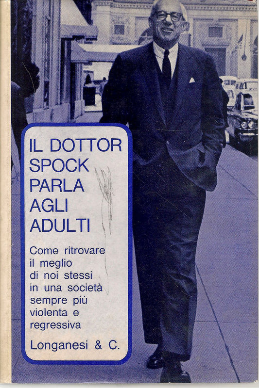 IL DOTTOR SPOCK PARLAAGLI ADULTI