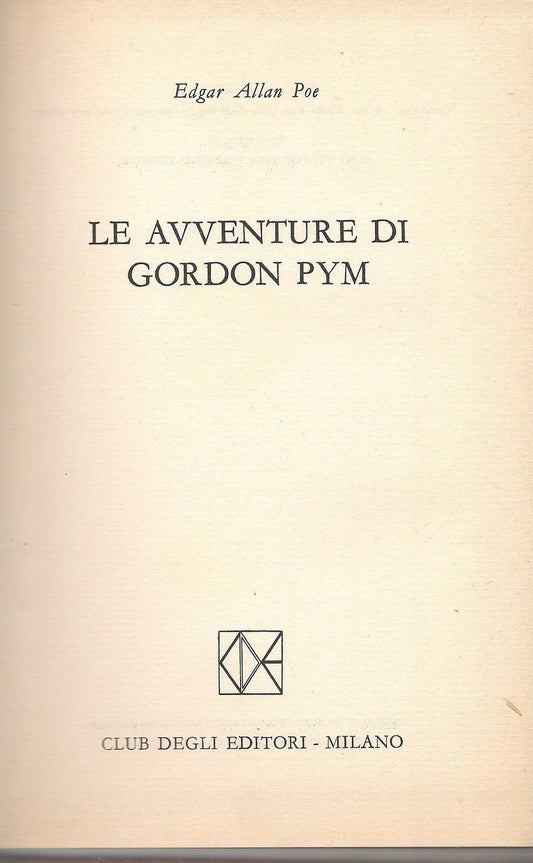 LE AVVENTURE DI GORDOM PYM - EDGAR ALLAN POE