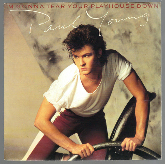 I'M GONNA TEAR YOUR PLAYHOUSE DOWN - BROKEN MAN - PAUL YOUNG