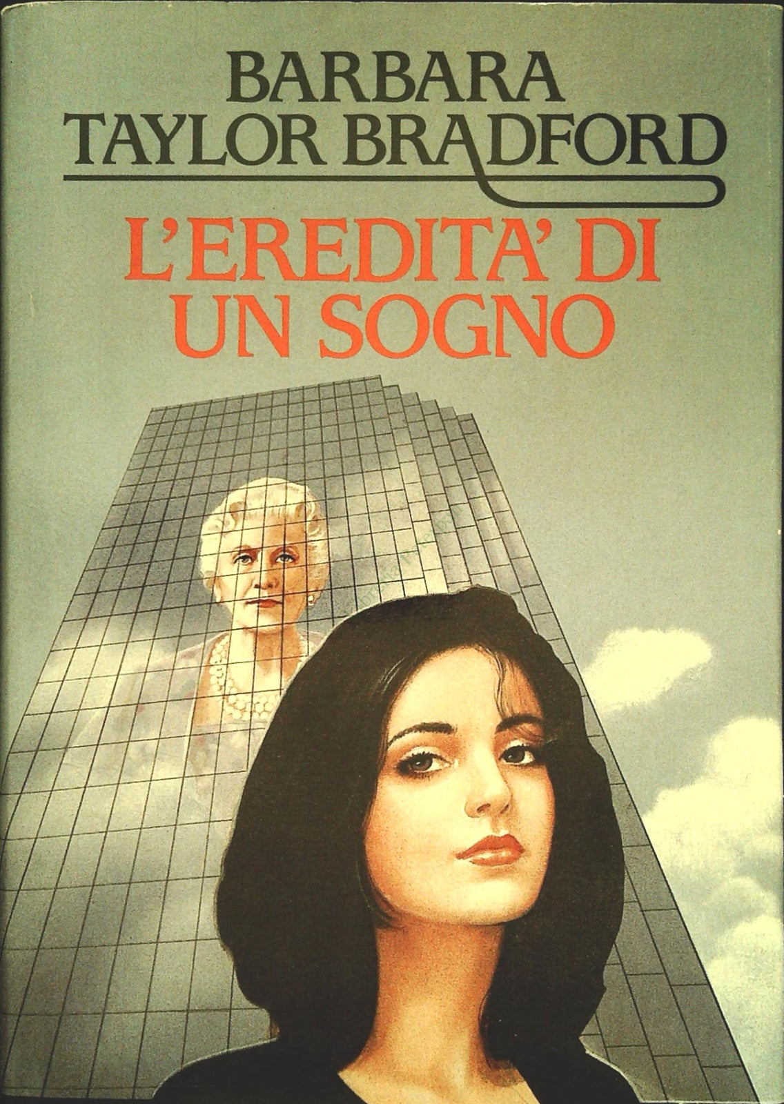 L'EREDITA' DI SOGNO - BARABRA TAYLOR BRADFORD - CDE 1986 - OUTLET DEL LIBRO