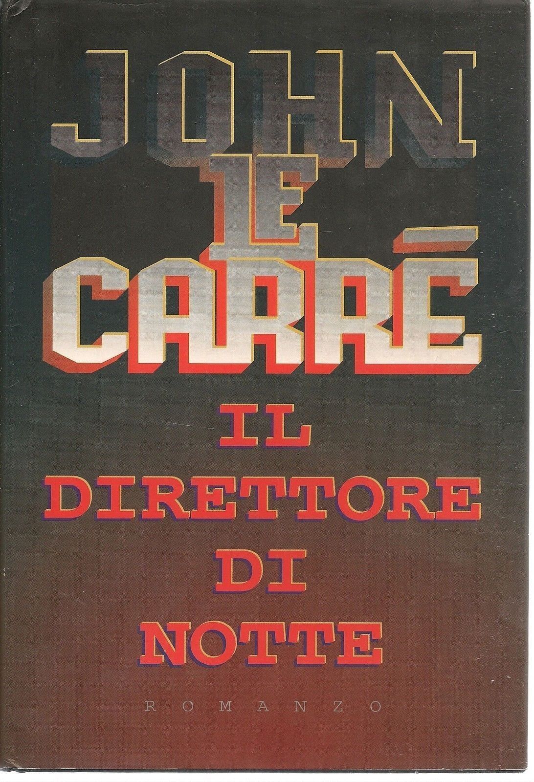 IL DIRETTORE DI NOTTE - JOHN LE CARRE'