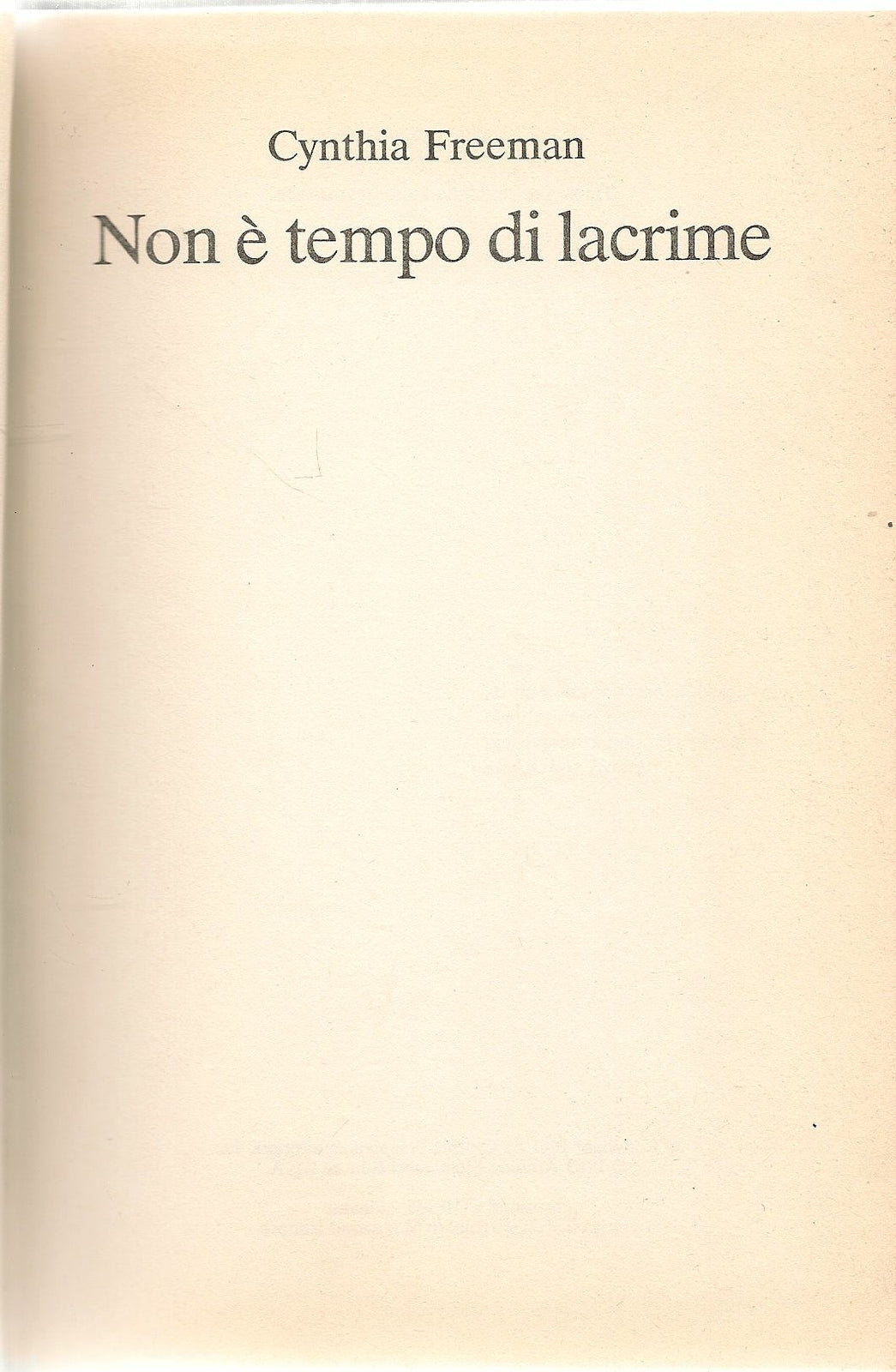 NON E' TEMPO DI LACRIME - CYBTHIA FREEMAN