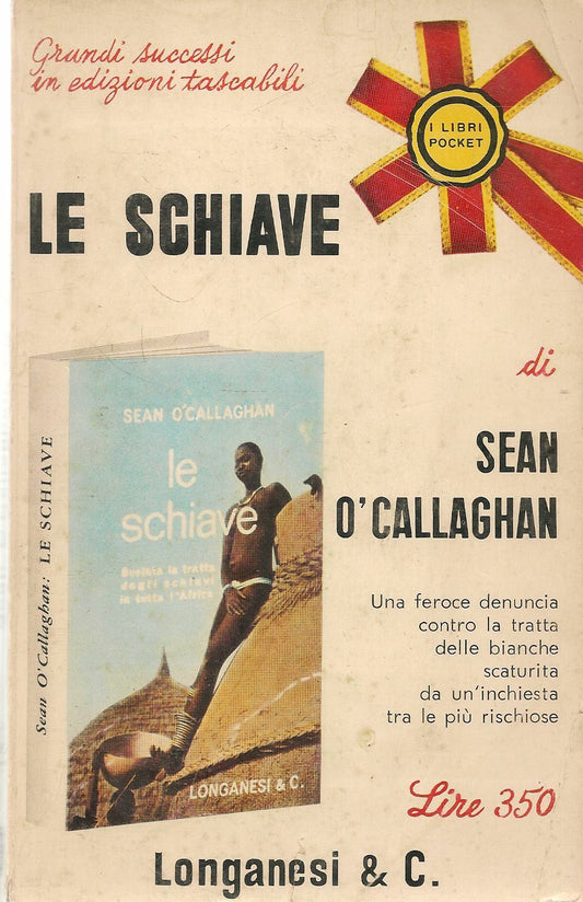 LE SCHIAVE - SEAN O' CALLAGHAN