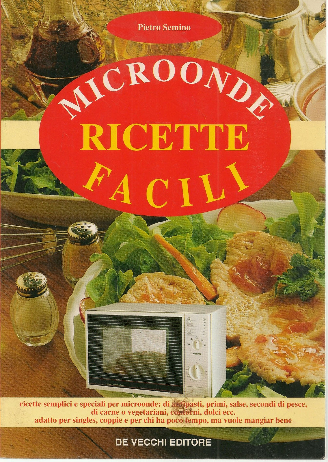 MICROONDE. RICETTE FACILI - PIETRO SEMINO