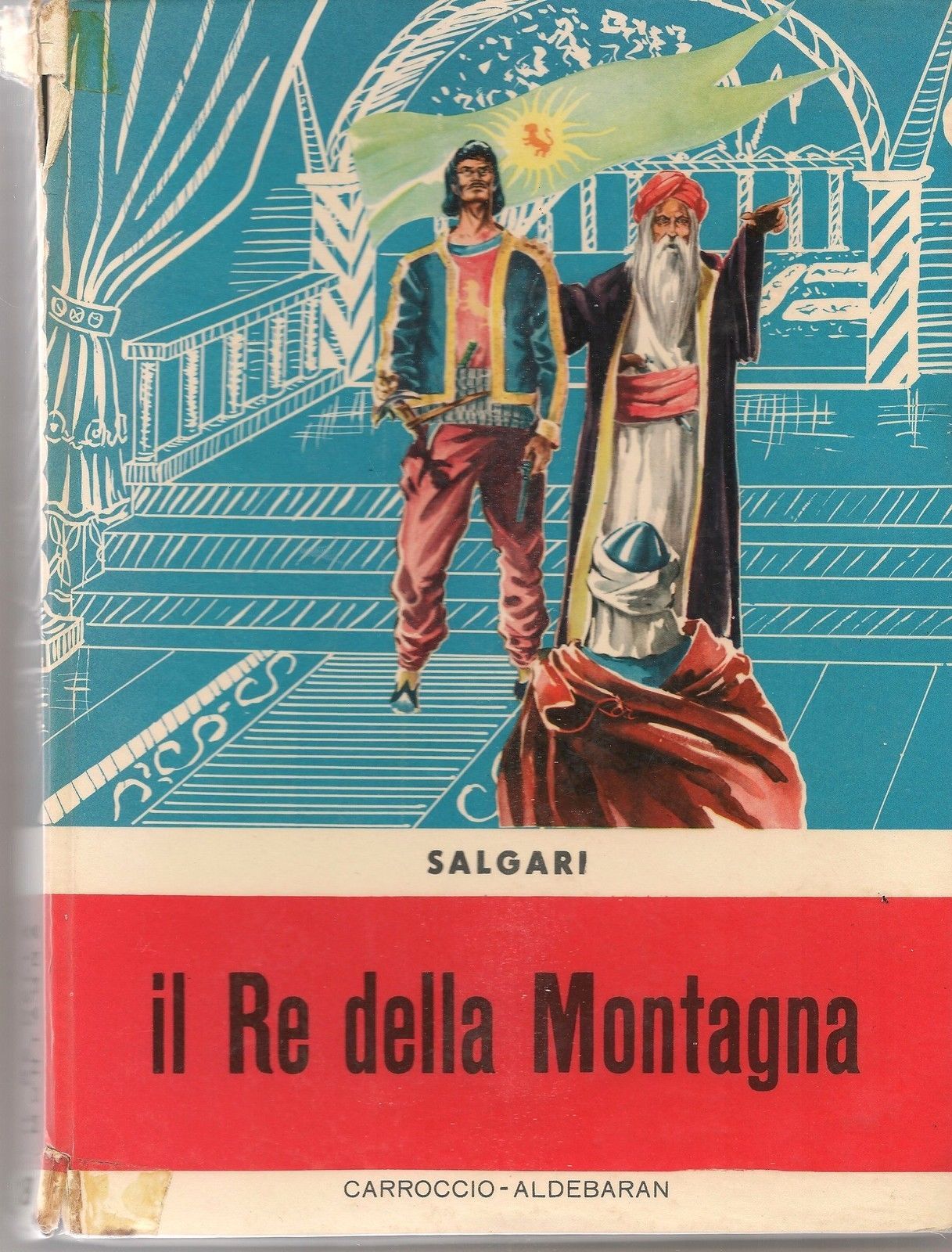 IL RE DELLA MONTAGNA - EMILIO SALGARI