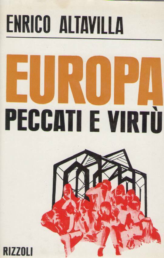 EUROPA PECCATI E VIRTU' - ENRICO ALTAVILLA