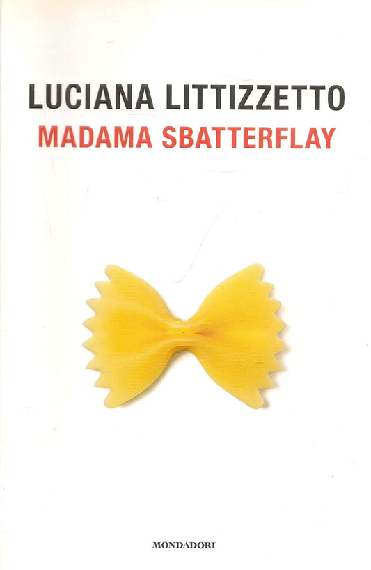 MADAMA SBATTERFLAY - LUCIANA LITTIZZETTO