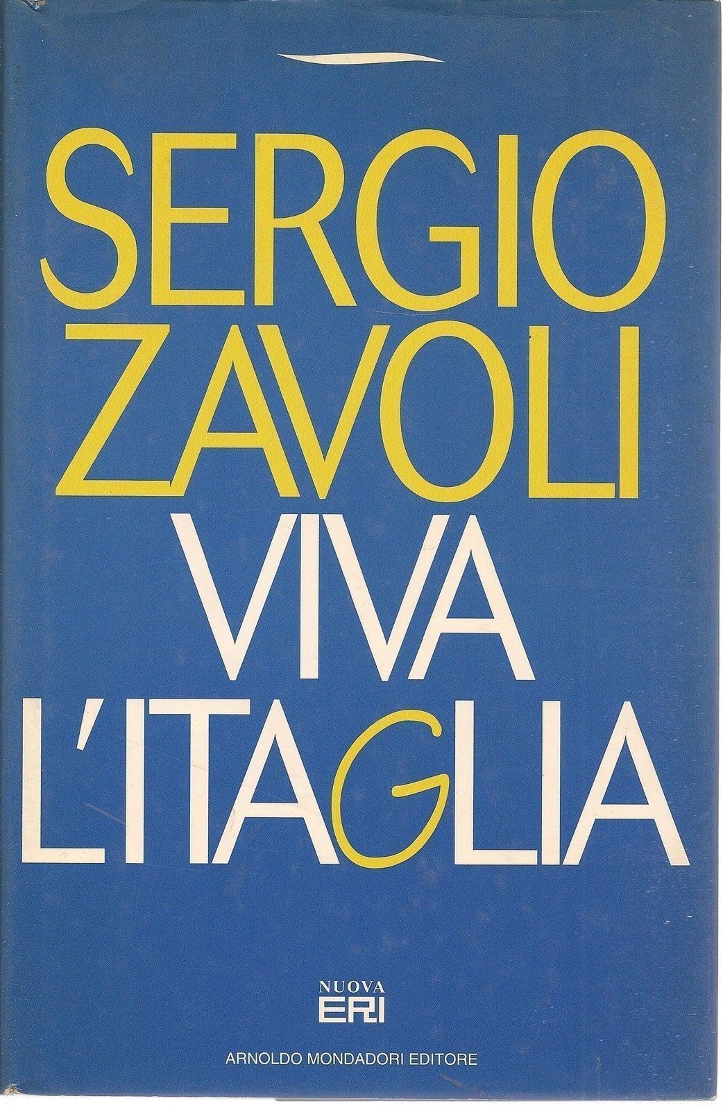 VIVA L'ITAGLIA - SERGIO ZAVOLI