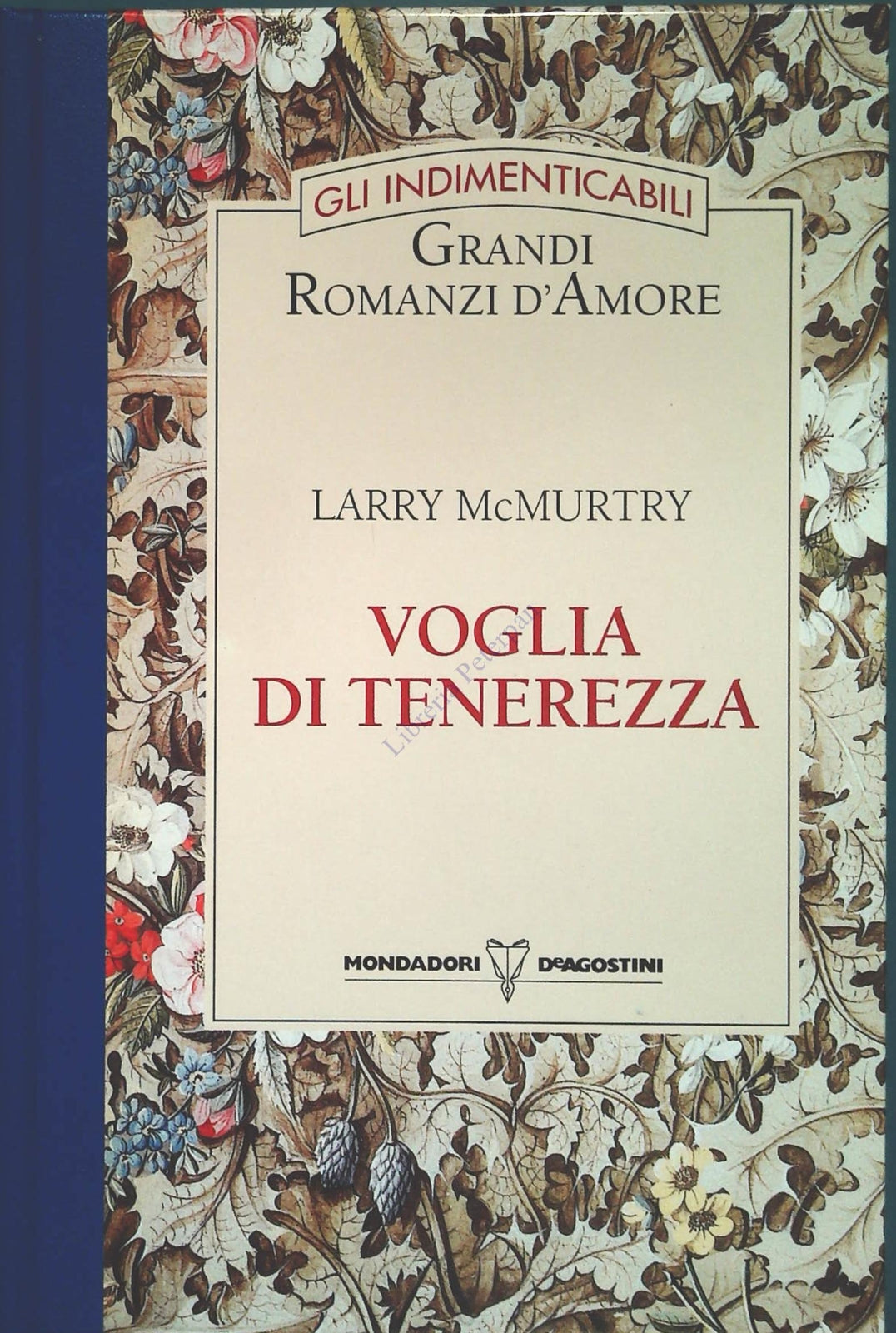 VOGLIA DI TENEREZZA - LARRY McMURTRY - MONDADORI-DE AGOSTINI 1995