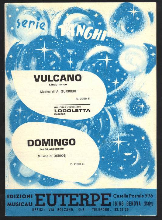 SERIE TANGHI # VULCANO - LODOLETTA - DOMINGO - SPARTITO