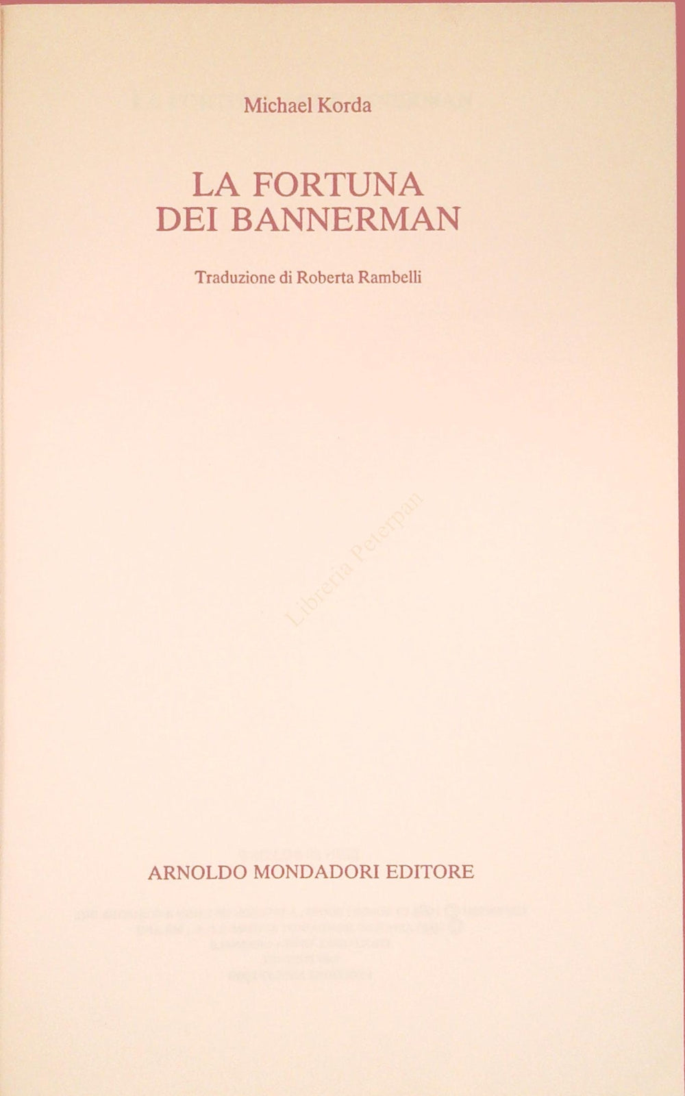 LA FORTUNA DEI BANNERMAN - MICHAEL KORDA - MONDADORI 1990 - OUTLET DEL LIBRO
