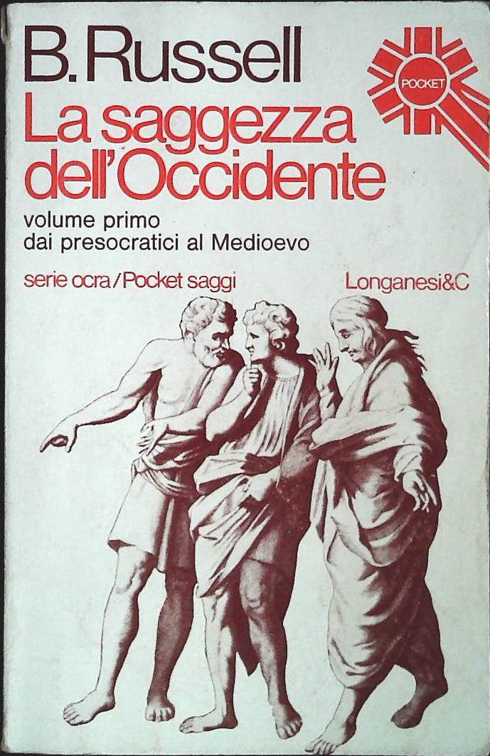 LA SAGGEZZA DELL' OCCIDENTE - BERTRAND RUSSELL