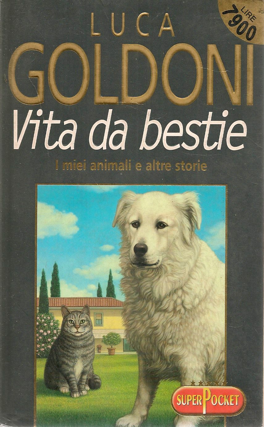 VITA DA BESTIE - LUCA GOLDONI