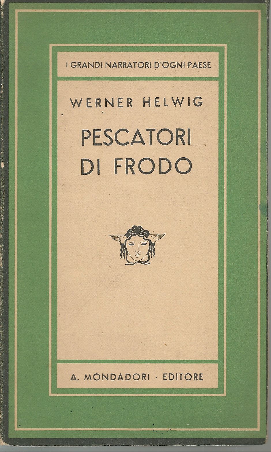 I PESCATORI DI FRODO - WERNER HELWIG