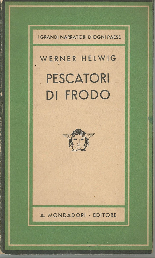 I PESCATORI DI FRODO - WERNER HELWIG