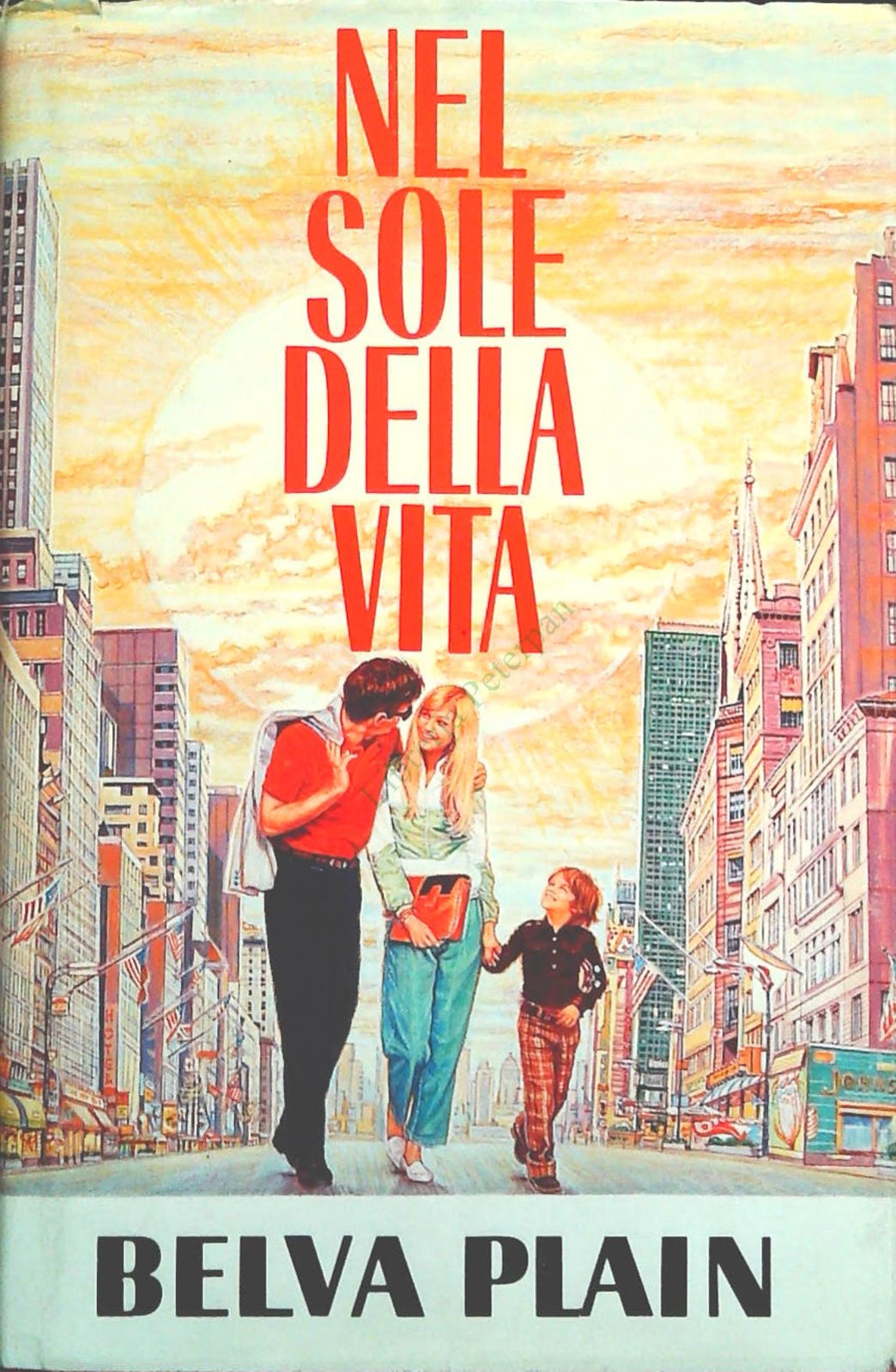 NEL SOLE DELLA VITA  -  BELVA PLAIN  - CDE 1992 - OUTLET DEL LIBRO