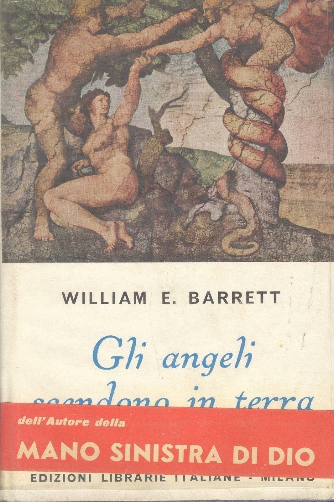 GLI ANGELI SCENDONO IN TERRA - WILLIAM E. BARRETT