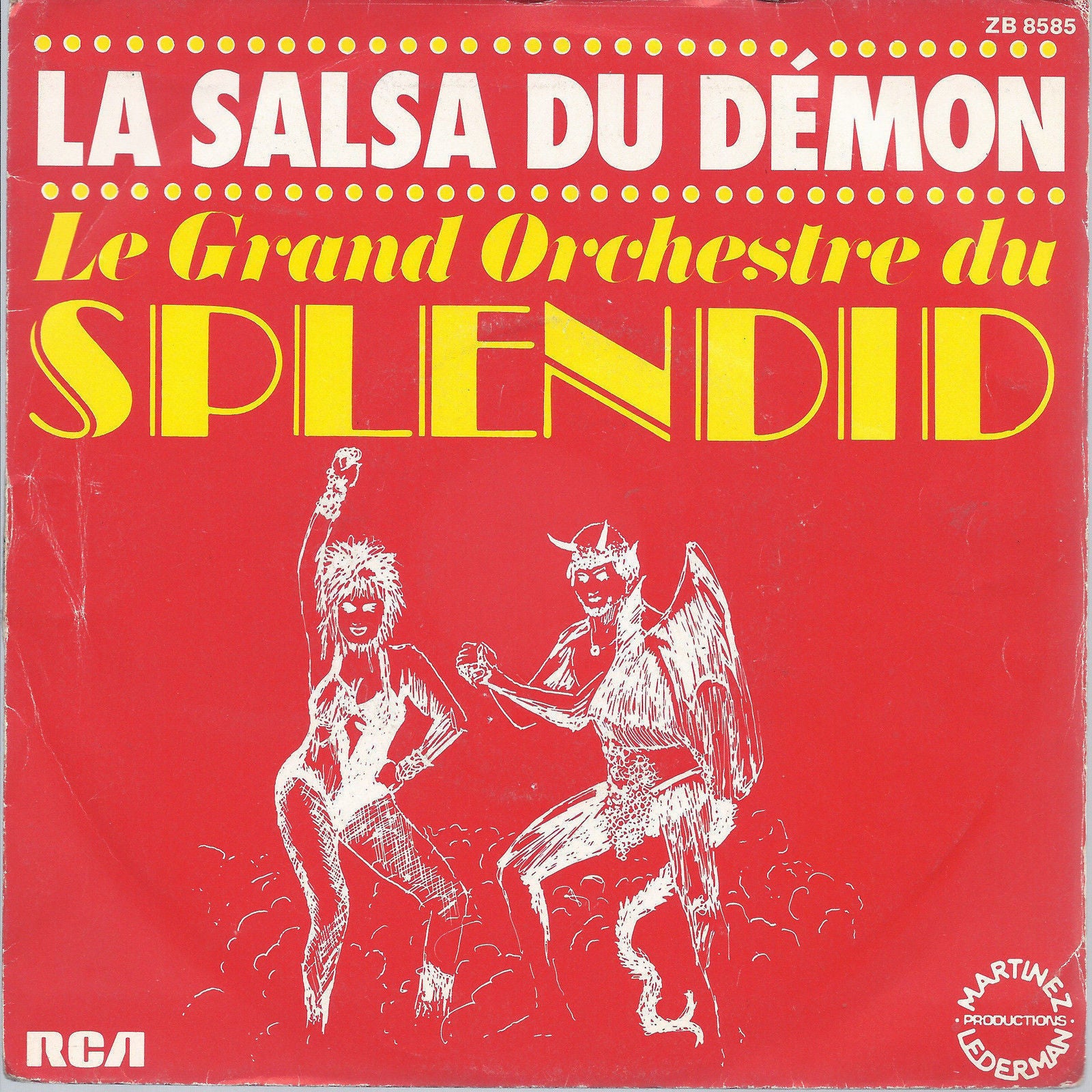 LA SALSA DU DEMON - TAPIN, METRO, BOULOT, DODO # LA GRANDE ORCHESTRE DU SPLENDID