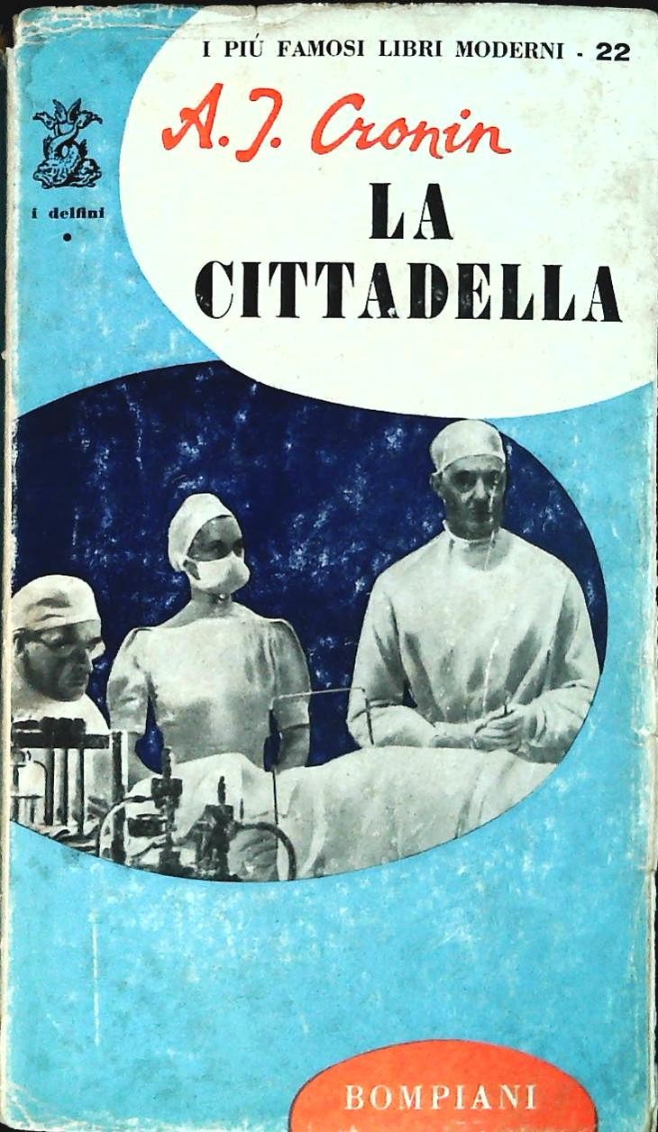 LA CITTADELLA - A.J. CRONIN - BOMPIANI 1963 - OUTLET DEL LIBRO