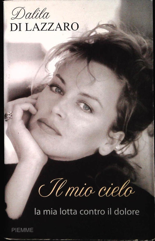 IL MIO CIELO - DALILA DI LAZZARO