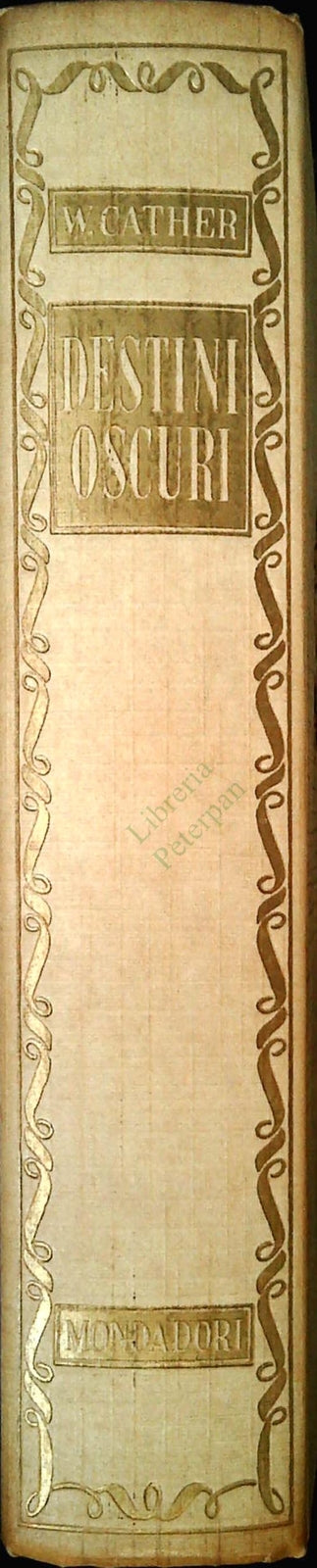 DESTINI OSCURI - WILLA CATHER