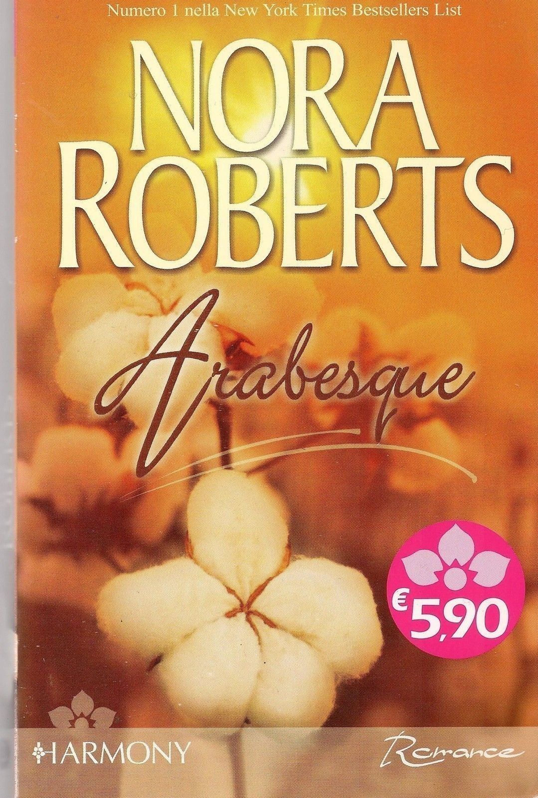 ARABESQUE - NORA ROBERTS - HARMONY ROMANCE