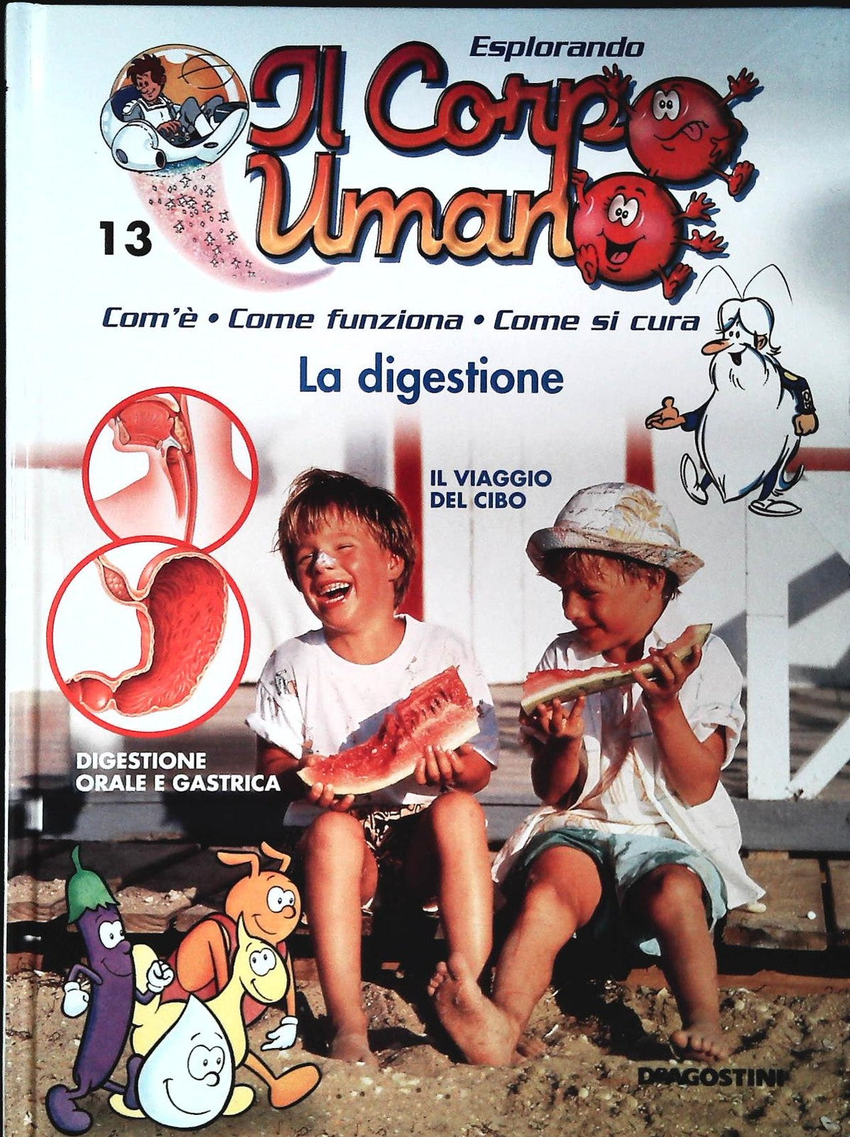 ESPLORANDO IL CORPO UMANO N. 13 - LA DISGESTIONE - DE AGOSTINI 2004