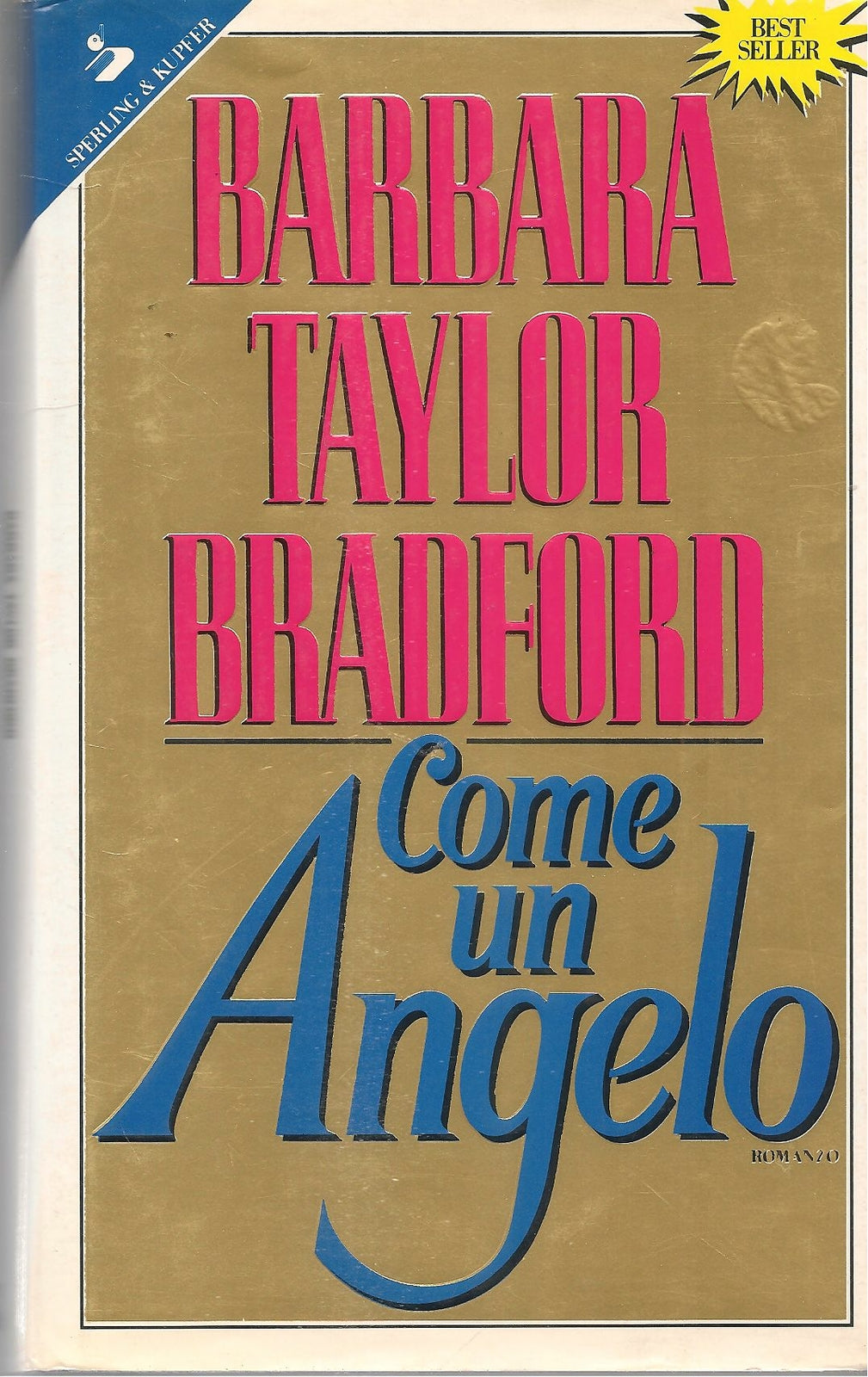 COME UN ANGELO - BARABNRA TAYLOR BRADFORD
