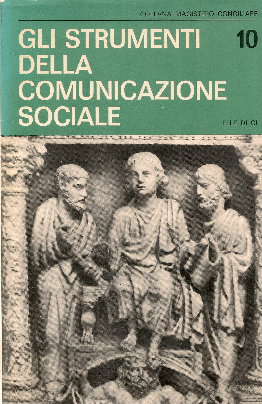 GLI STRUMENTI DELLA COMUNICAZIONE SOCIALE