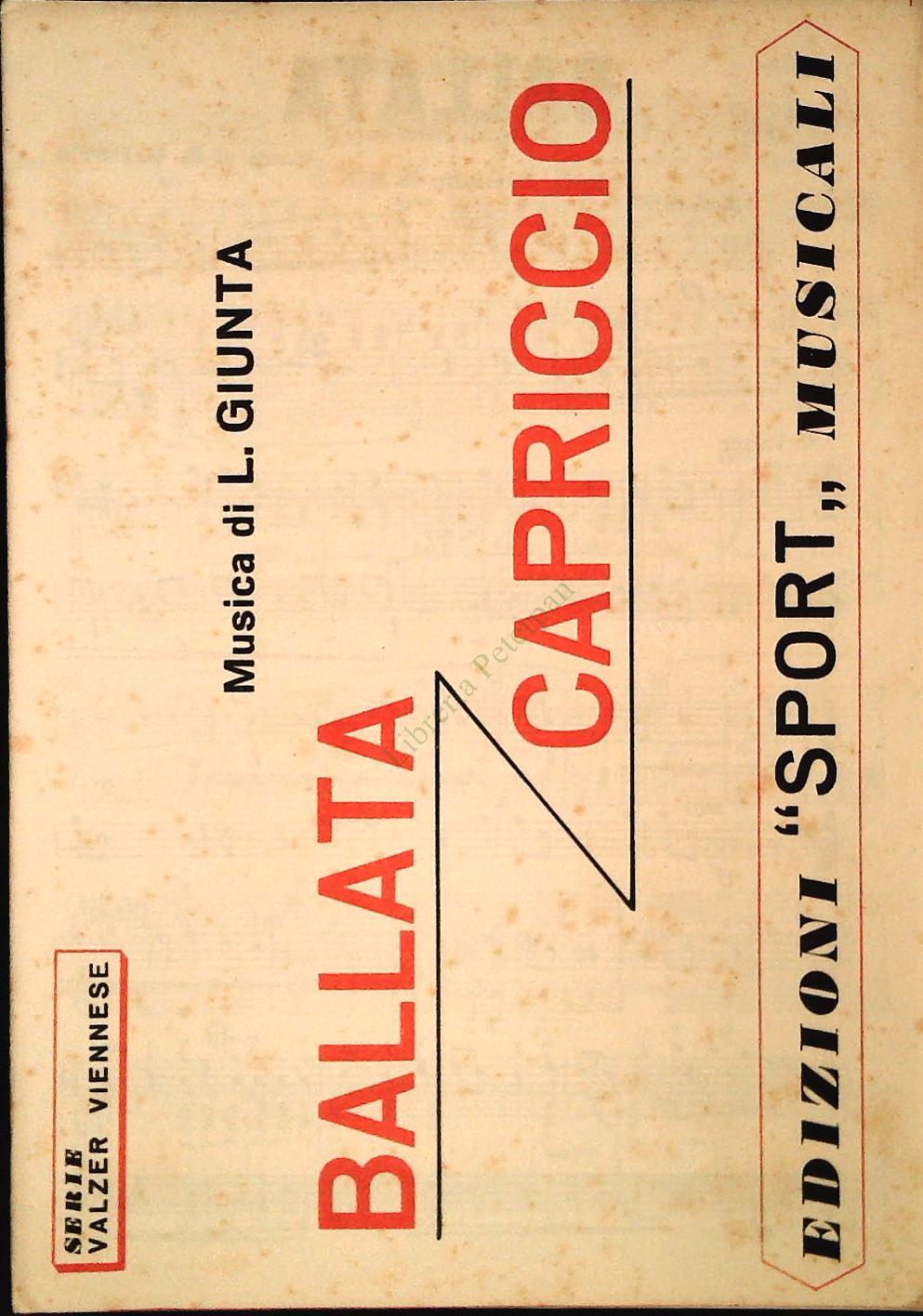 BALLATA - CAPRICCIO - DUE VALZER VIENNESI - SPARTITO-SHEET MUSIC