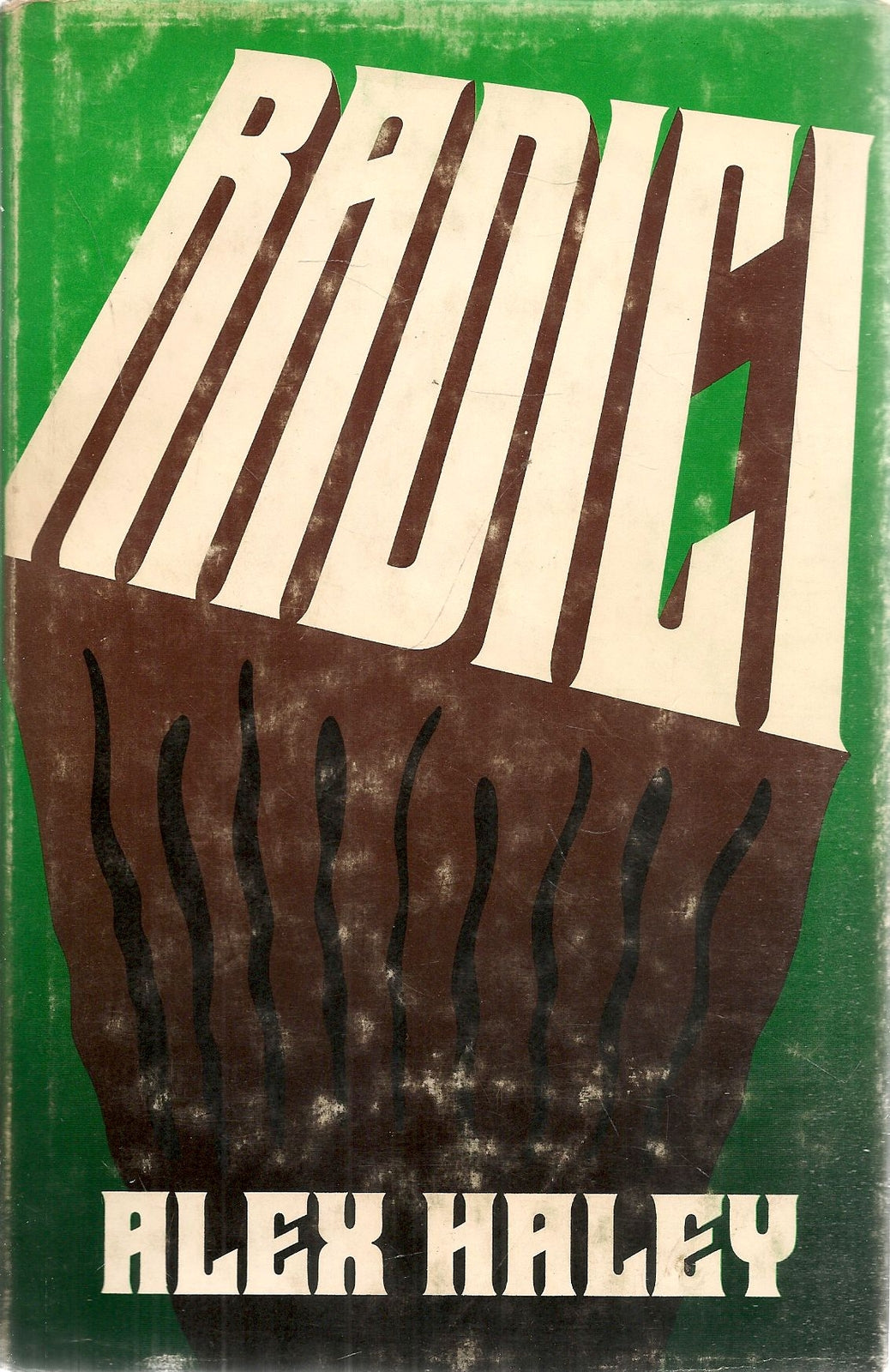 RADICI - HALEX HALEY - ED. CDE 1978