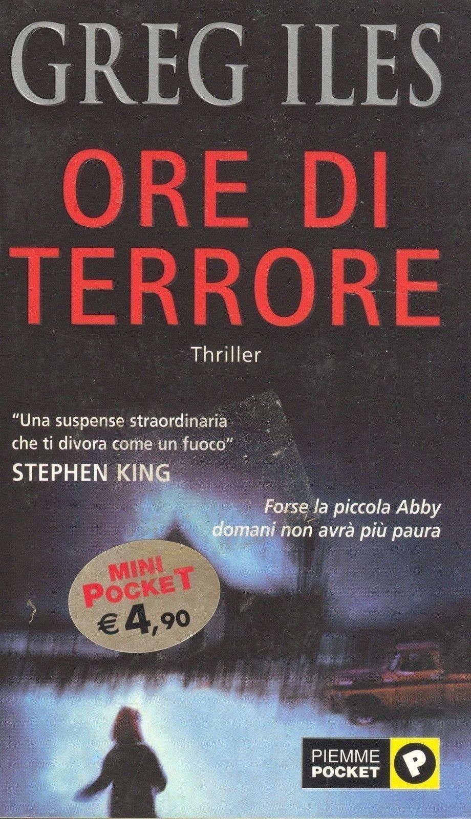 ORE DI TERRORE - GREG ILES - ED. PIEMME  MINI POCKET ED. 2002
