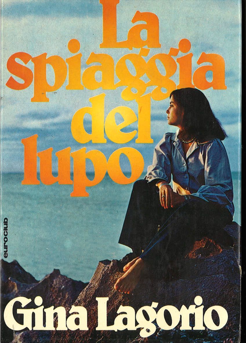 LA SPIAGGIA DEL LUPO - GINA LAGORIO - EUROCLUB 1978