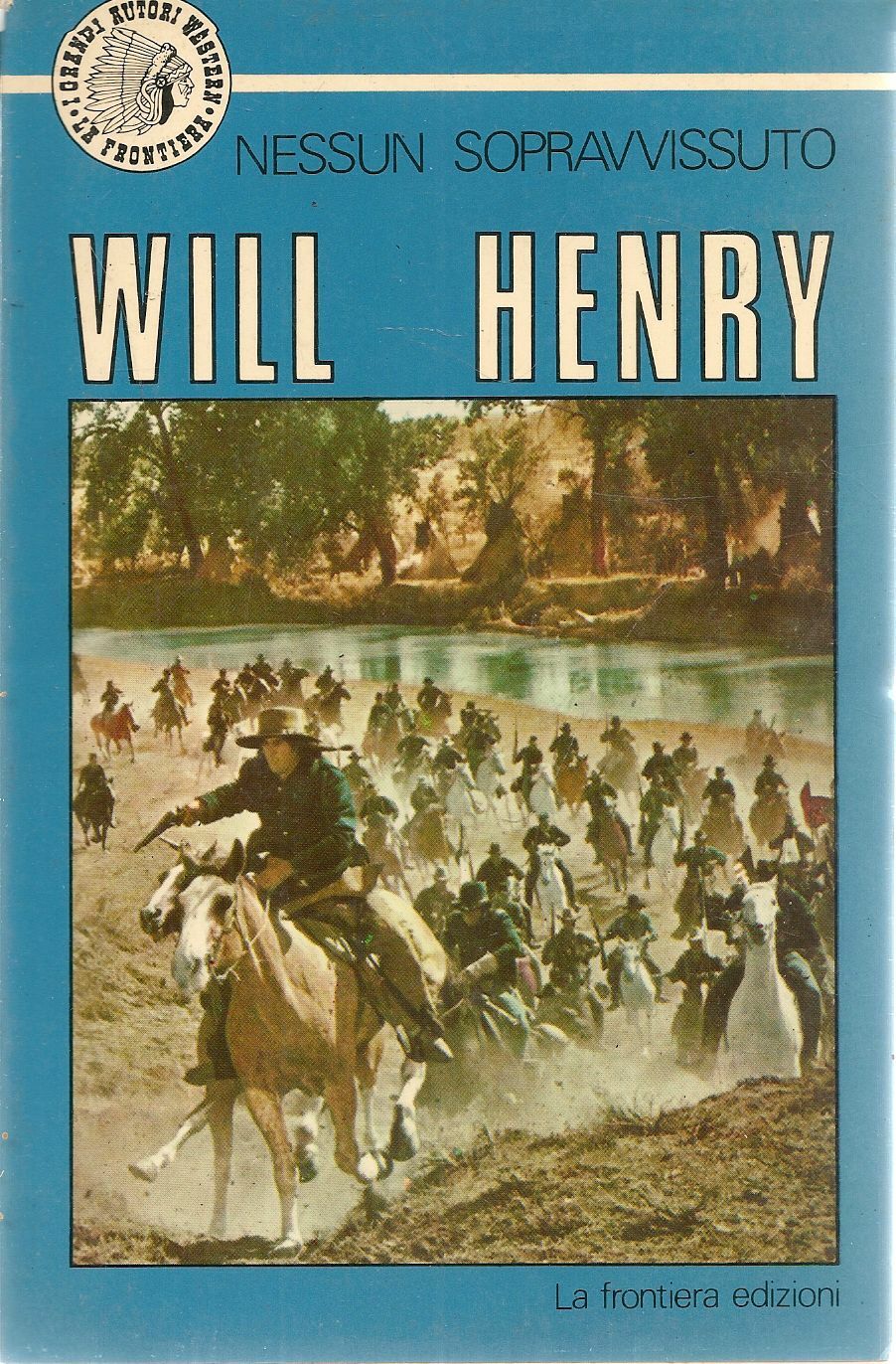 NESSUN SOPRAVVISUTO - WILL HENRY