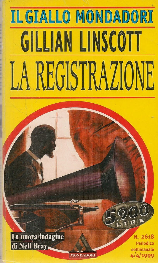 LA REGISTRAZIONE - GILLIAN LINSCOTT - IL GIALLO MONDADORI N. 2618