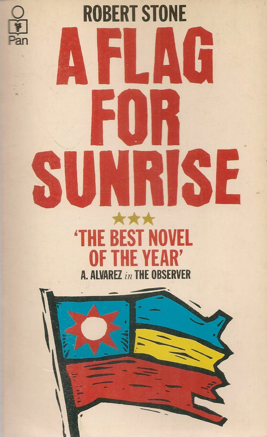 A FLAG FOR SUNRISE - ROBERT STONE - ENGLISH BOOK