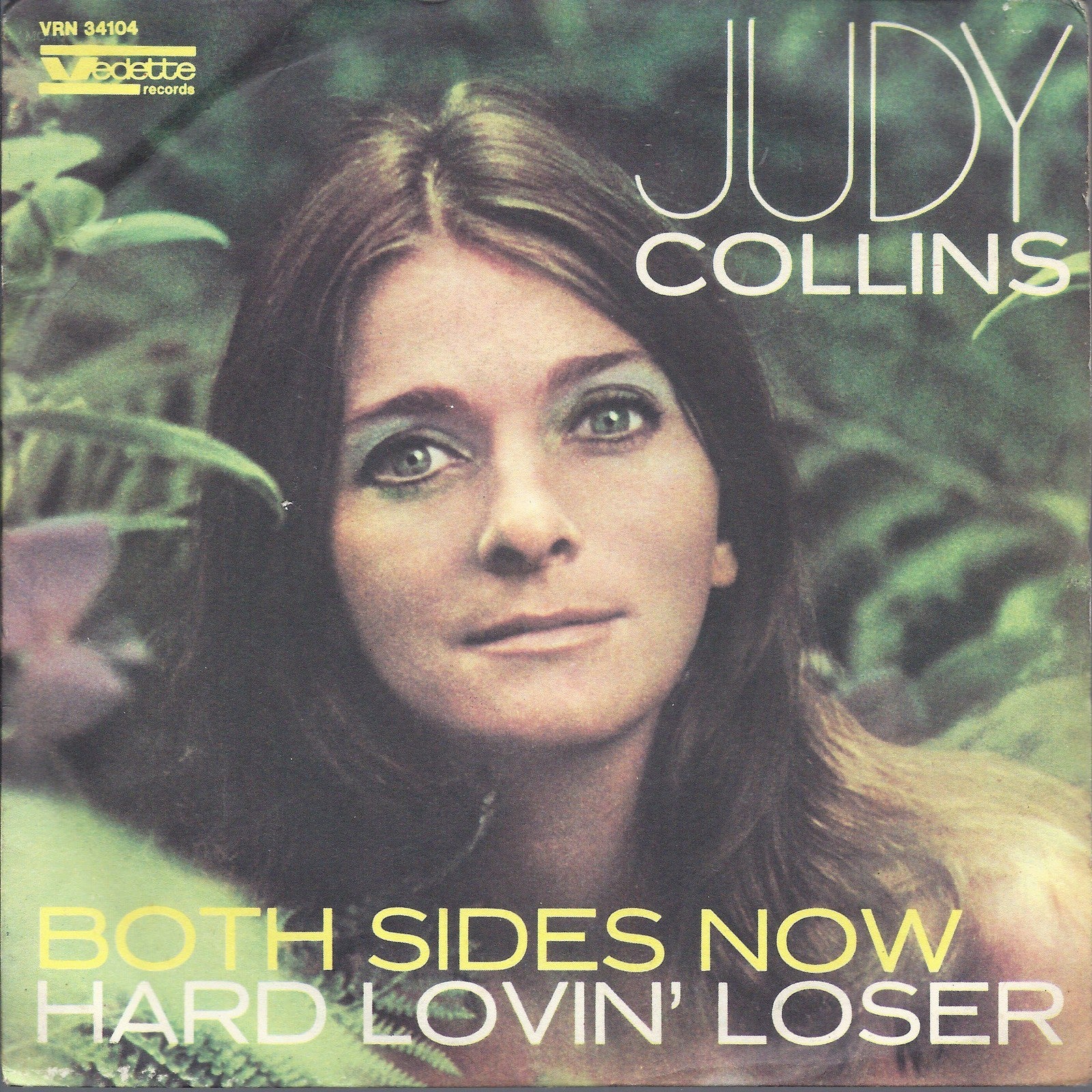 BOTH SIDES NOW - HARD LOVIN' LOSER = JUDY COLLINS