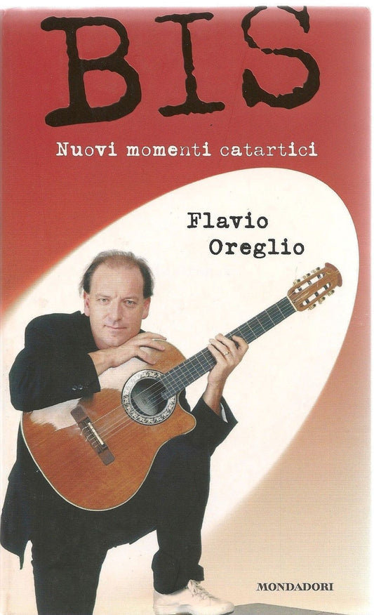 BIS NUOVI MOMENTI CATARTICI - FLAVIO OREGLIO - ED. MONDADORI