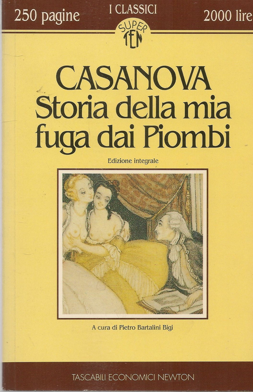 STORIA DELLA MIA FUGA DAI PIOMBI - GIACOMO CASANOVA