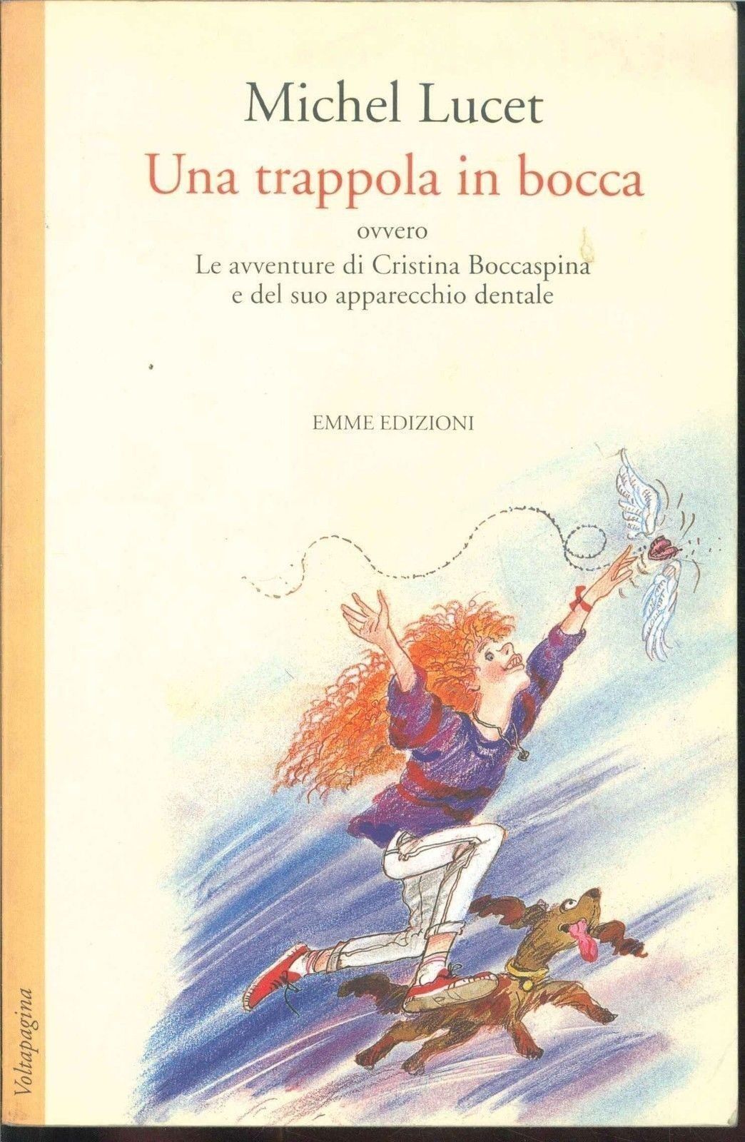 UNA TRAPPOLA IN BOCCA - MICHEL LUCET - EMME EDIZIONI 1993 - OUTLET DEL LIBRO