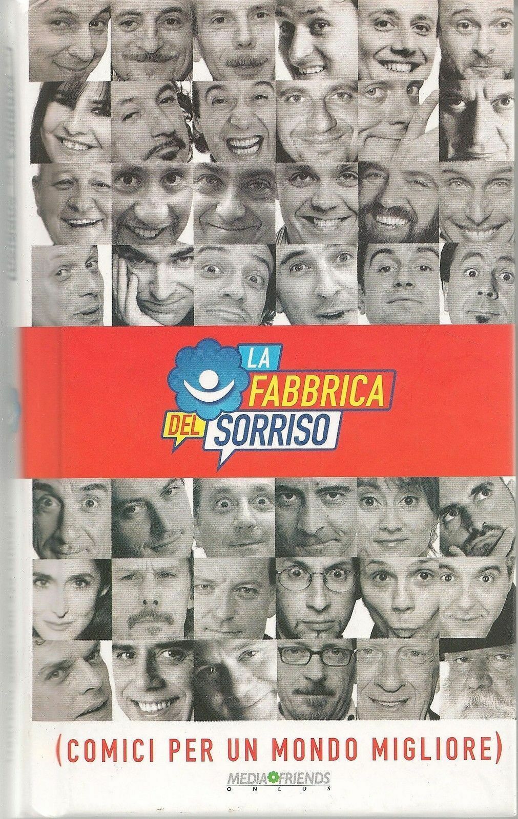 LA FABBRICA DEL SORRISO  COMICI PER UN MONDO MIGLIORE - AA. VV.