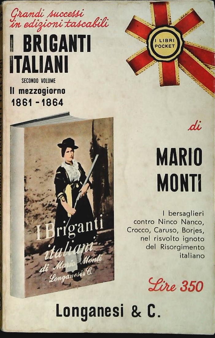 I BRIGANTI ITALIANI - MARIO MONTI - VOLUME SECONDO