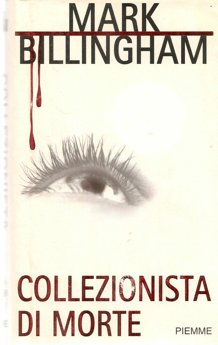 COLLEZIONISTA DI MORTE - MARK BILLINGHAM