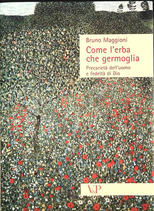 COME L'ERBA CHE GERMOGLIA - BRUNO MAGGIONI