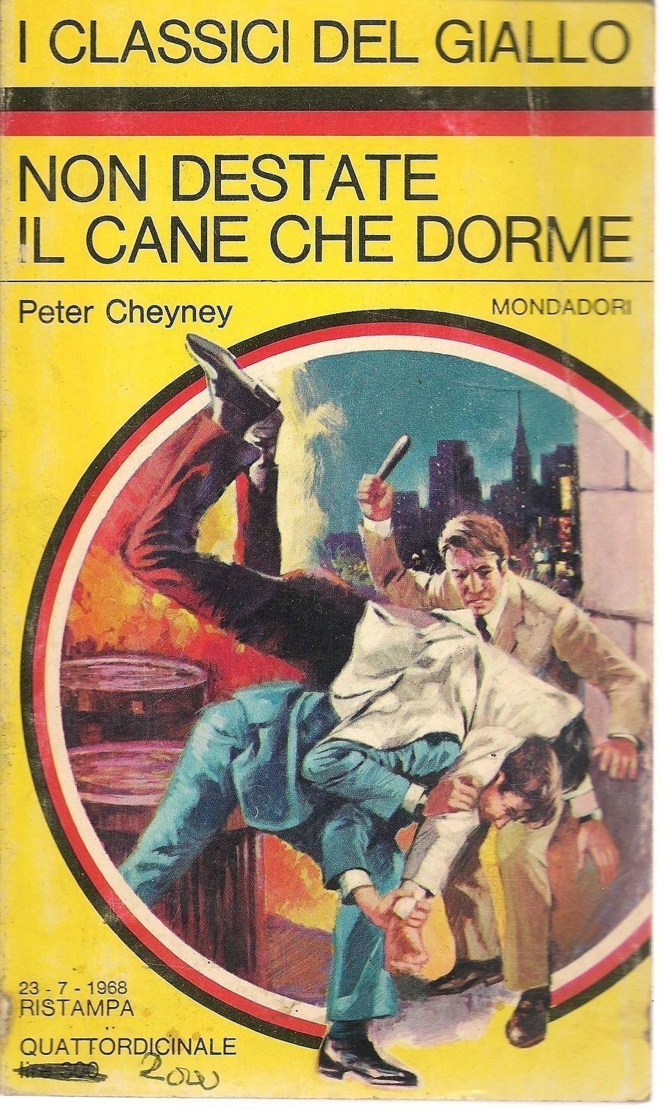 NON DESTATE IL CANE CHE DORME - PETER CHEYNEY - CLASSICI MONDADORI N. 39