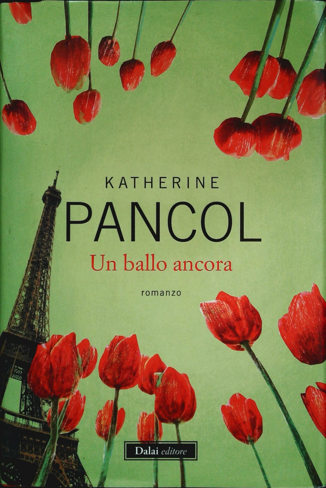 UN BALLO ANCORA - KATHERINE PANCOL