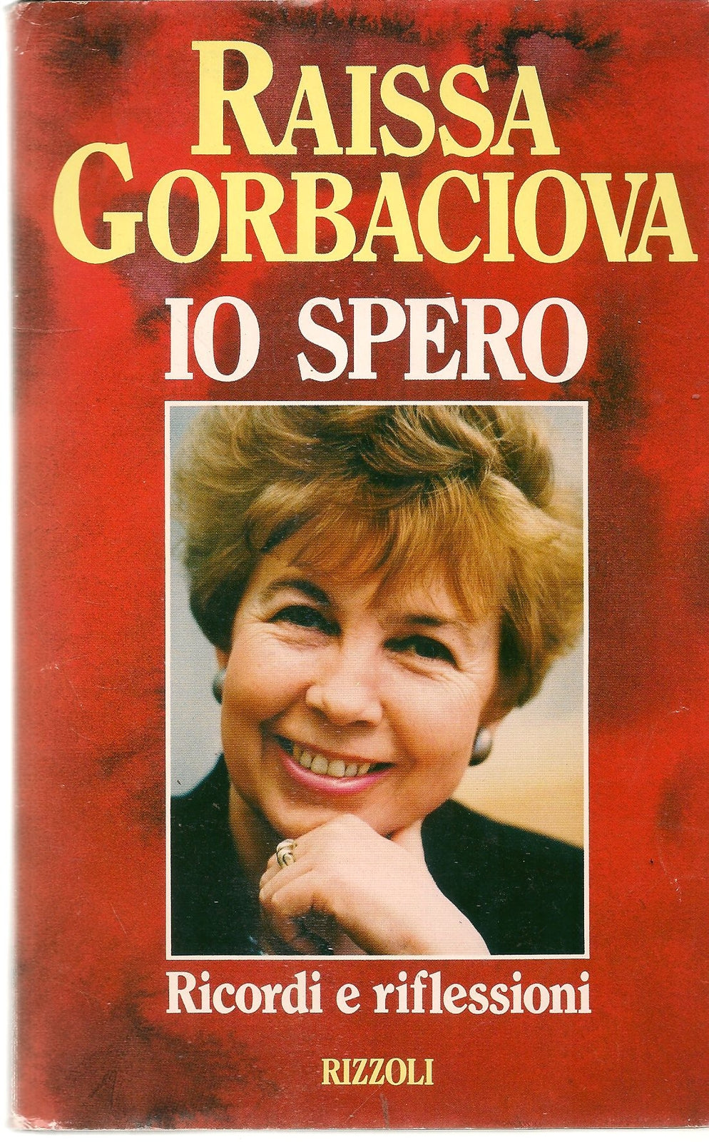 IO SPERO - RAISSA GORBACIOVA